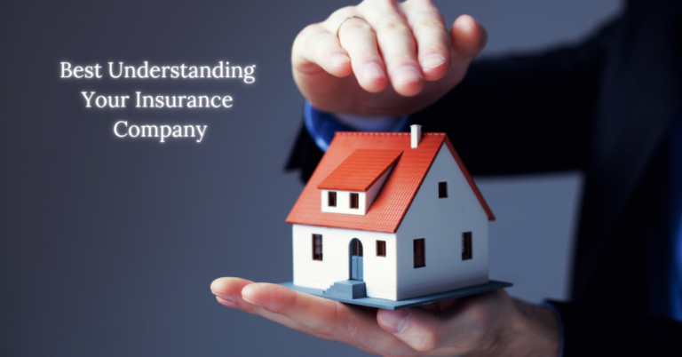 Best Understanding Your Insurance Company