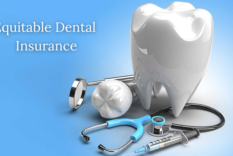 Equitable Dental Insurance