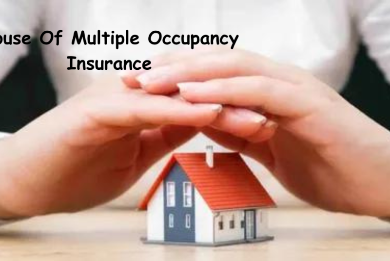 House Of Multiple Occupancy Insurance