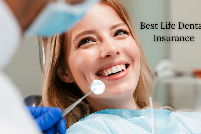 Best Life Dental Insurance