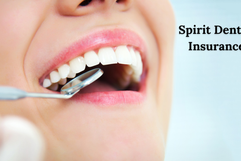 Spirit Dental Insurance