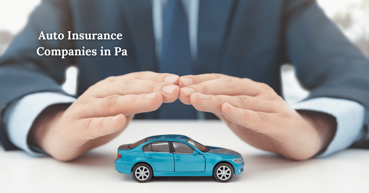 Auto Insurance Companies in Pa