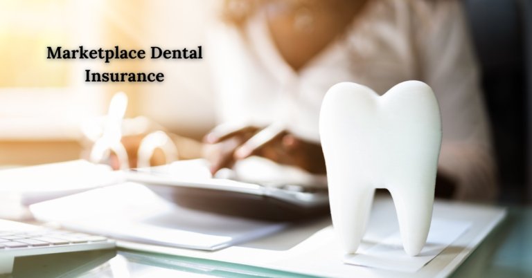 Marketplace Dental Insurance