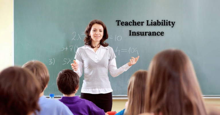 Teacher Liability Insurance