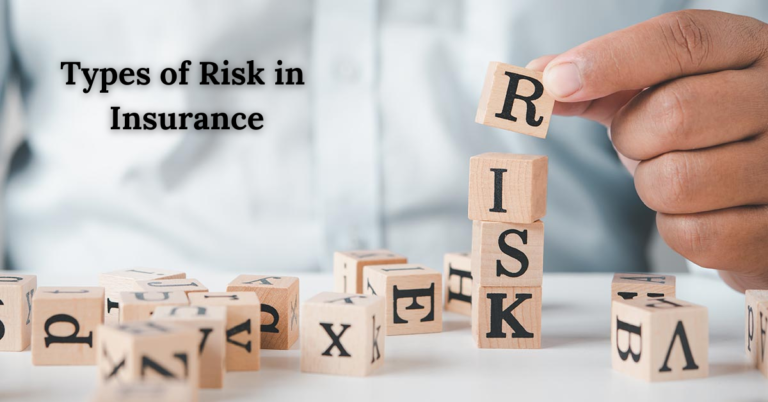 Types of Risk in Insurance