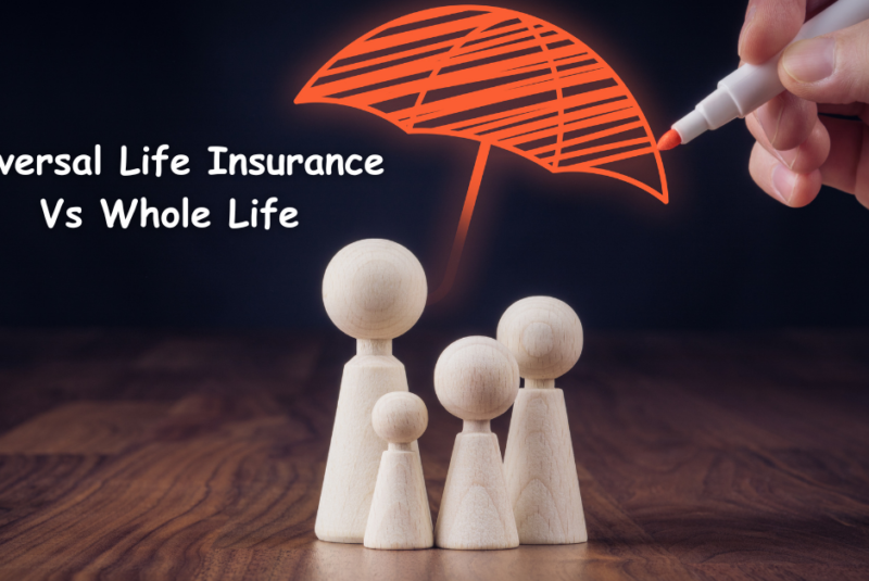 Universal Life Insurance Vs Whole Life